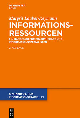 Fester Einband Informationsressourcen von Margrit Lauber-Reymann