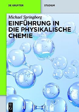 Kartonierter Einband Einführung in die Physikalische Chemie von Michael Springborg