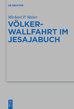 E-Book (epub) Völkerwallfahrt im Jesajabuch von Michael P. Maier
