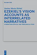 E-Book (epub) Ezekiel's Vision Accounts as Interrelated Narratives von Janina Maria Hiebel