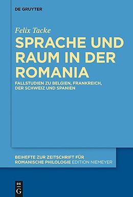 E-Book (pdf) Sprache und Raum in der Romania von Felix Tacke
