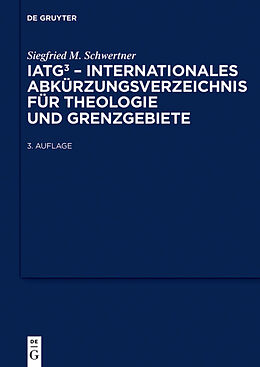 E-Book (pdf) IATG³. Internationales Abkürzungsverzeichnis für Theologie und Grenzgebiete von 
