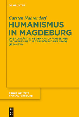 E-Book (epub) Humanismus in Magdeburg von Carsten Nahrendorf