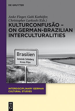 eBook (epub) KulturConfusão - On German-Brazilian Interculturalities de 