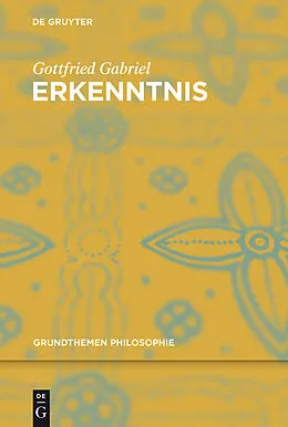 E-Book (epub) Erkenntnis von Gottfried Gabriel