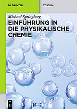 E-Book (epub) Einführung in die Physikalische Chemie von Michael Springborg