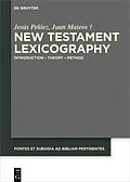 E-Book (epub) New Testament Lexicography von Jesús Peláez, Juan Mateos