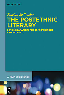 eBook (epub) The Postethnic Literary de Florian Sedlmeier