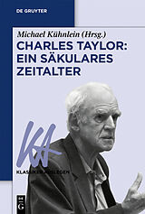 E-Book (epub) Charles Taylor: Ein säkulares Zeitalter von 
