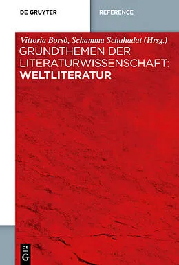 E-Book (epub) Grundthemen der Literaturwissenschaft: Weltliteratur von 