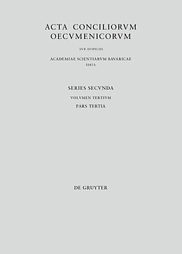 Kartonierter Einband Acta conciliorum oecumenicorum. Series Secunda. Concilium Universale Nicaenum Secundum / Concilii Actiones VI-VII von 