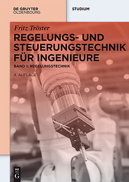 E-Book (epub) Regelungs- und Steuerungstechnik für Ingenieure von Fritz Tröster