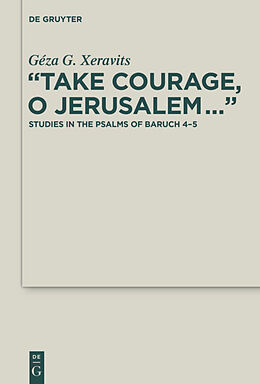 Livre Relié  Take Courage, O Jerusalem   de Géza G. Xeravits