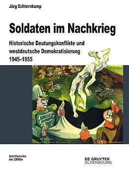 E-Book (epub) Soldaten im Nachkrieg von Jörg Echternkamp