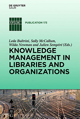 Livre Relié Knowledge Management in Libraries and Organizations de 