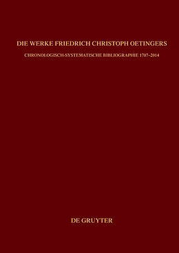 Fester Einband Bibliographie zur Geschichte des Pietismus / Die Werke Friedrich Christoph Oetingers von 