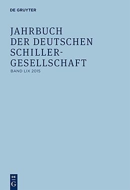 Fester Einband Jahrbuch der Deutschen Schillergesellschaft / 2015 von Fritz Martini