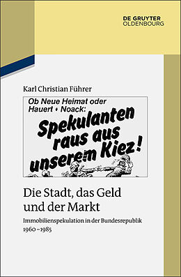 Fester Einband Die Stadt, das Geld und der Markt von Karl Christian Führer
