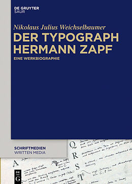 Fester Einband Der Typograph Hermann Zapf von Nikolaus Julius Weichselbaumer