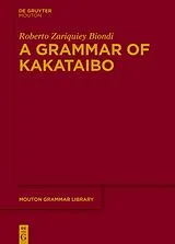 Fester Einband A Grammar of Kakataibo von Roberto Zariquiey