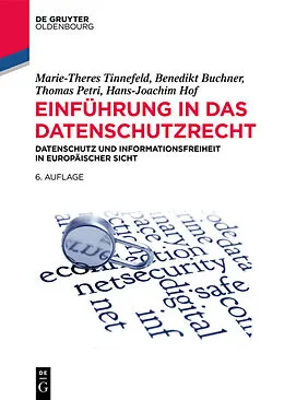 E-Book (pdf) Einführung in das Datenschutzrecht von Marie-Theres Tinnefeld, Benedikt Buchner, Thomas Petri