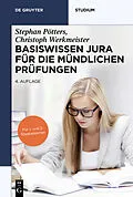 E-Book (pdf) Basiswissen Jura für die mündlichen Prüfungen von Stephan Pötters, Christoph Werkmeister