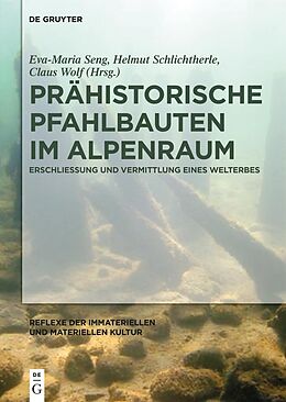 E-Book (epub) Prähistorische Pfahlbauten im Alpenraum von 