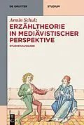 E-Book (epub) Erzähltheorie in mediävistischer Perspektive von Armin Schulz