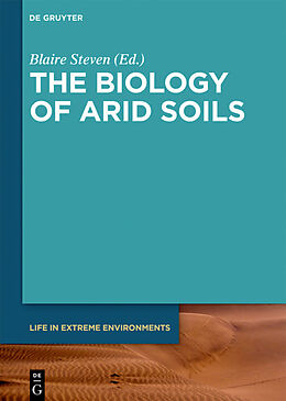 Fester Einband The Biology of Arid Soils von 