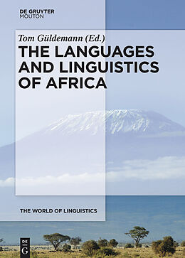 eBook (epub) The Languages and Linguistics of Africa de 