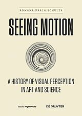 eBook (pdf) Seeing Motion de Romana Karla Schuler
