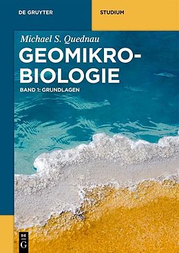 E-Book (epub) Michael Quednau: Geomikrobiologie / Grundlagen von Michael Quednau