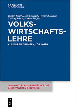 E-Book (epub) Volkswirtschaftslehre von Torsten Bleich, Meik Friedrich, Werner A. Halver