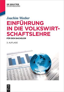 E-Book (epub) Einführung in die Volkswirtschaftslehre von Joachim Weeber