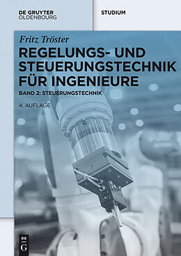 E-Book (epub) Regelungs- und Steuerungstechnik für Ingenieure von Fritz Tröster