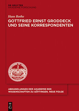 E-Book (epub) Gottfried Ernst Groddeck und seine Korrespondenten von Hans Rothe