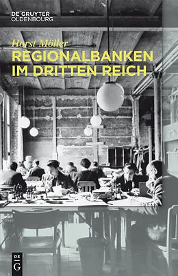 PDF Regionalbanken im Dritten Reich von Horst Möller