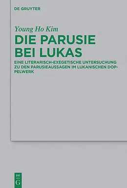 ePUB Die Parusie bei Lukas von Young Ho Kim