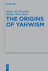 Fester Einband The Origins of Yahwism von 