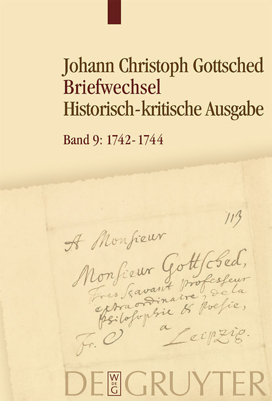 Johann Christoph Gottsched: Briefwechsel / November 1742  Februar 1744
