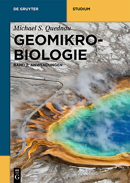 Kartonierter Einband Michael Quednau: Geomikrobiologie / Anwendungen von Michael Quednau