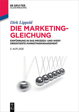 Fester Einband Die Marketing-Gleichung von Dirk Lippold