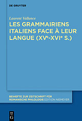 eBook (pdf) Les grammairiens italiens face à leur langue (15e16e s.) de Laurent Vallance