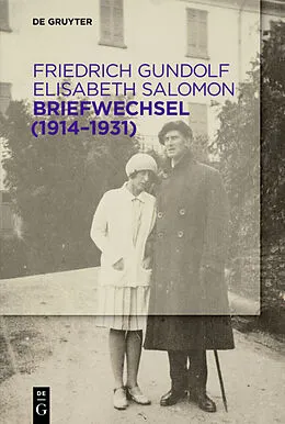 E-Book (epub) Briefwechsel (19141931) von Friedrich Gundolf, Elisabeth Salomon