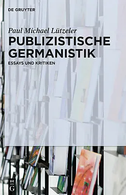 PDF Publizistische Germanistik von Paul Michael Lützeler