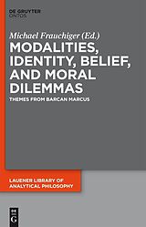 eBook (pdf) Modalities, Identity, Belief, and Moral Dilemmas de 