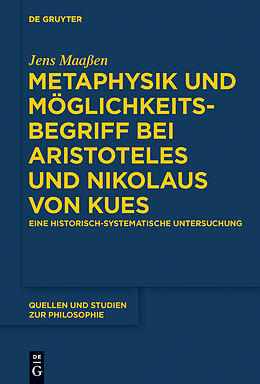 E-Book (pdf) Metaphysik und Möglichkeitsbegriff bei Aristoteles und Nikolaus von Kues von Jens Maaßen