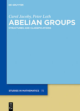 Livre Relié Abelian Groups de Carol Jacoby, Peter Loth