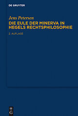 E-Book (epub) Die Eule der Minerva in Hegels Rechtsphilosophie von Jens Petersen