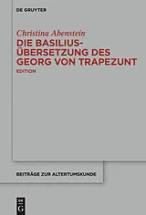 ePUB Die Basilius-Übersetzung des Georg von Trapezunt von Christina Abenstein